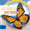 La vida de una mariposa