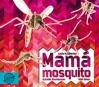 Mamá mosquito