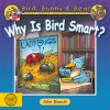 Why Is Bird Smart?
