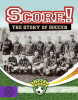 Score!: The Story of Soccer