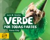 Verde por todas partes