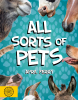 All Sorts of Pets