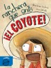 La ranchera que gritó “¡El coyote!”