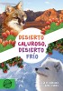 Desierto caluroso, desierto frio