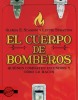 cuerpo de bomberos, El