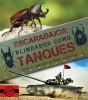 Escarabajos: Blindados como tanques