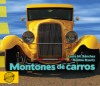 Montones de carros