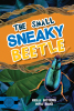 Small Sneaky Beetle, The