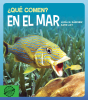 ¿Qué comen? - En el mar