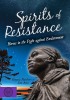 Spirits of Resistance