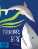 Tiburones bebé