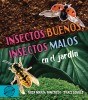 Insectos buenos, insectos malos en el jardín