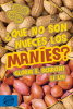 ¿Que no son nueces los maníes?