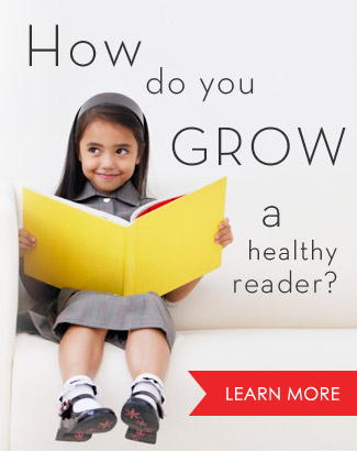 A plant needs sun, soil, and water. How do you grow a healthy reader? Watch Video!