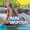 Mamá hipopótamo