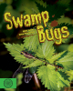 Swamp Bugs