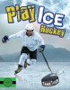 Play Ice Hockey