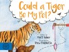 Could a Tiger Be My Pet?