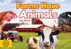 Farms Have Animals