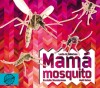 Mamá mosquito