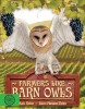 Farmers Like Barn Owls