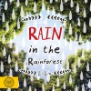 Rain in the Rainforest