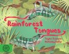 Rainforest Tongues