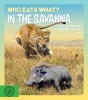 Who Eats What? — In the Savanna