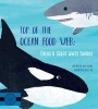 Top of the Ocean Food Web: Orcas & Great White Sharks