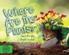 Where Are The Plants?