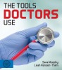 The Tools Doctors Use