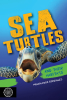 Sea Turtles and Their Habitats