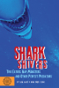 Shark Shivers: Tire Eaters, Nap Monsters, and Other Perfect Predators