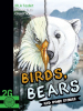 Birds, Bears and Other Stories (Secondary TK)