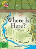 Where Is Here?