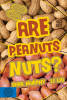 Are Peanuts Nuts?