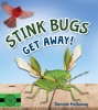 Stink Bugs Get Away